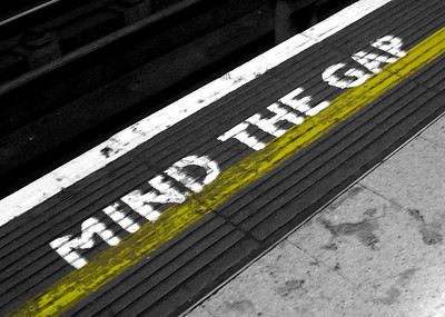 Picture of words, “Mind the Gap” from the London tube.
