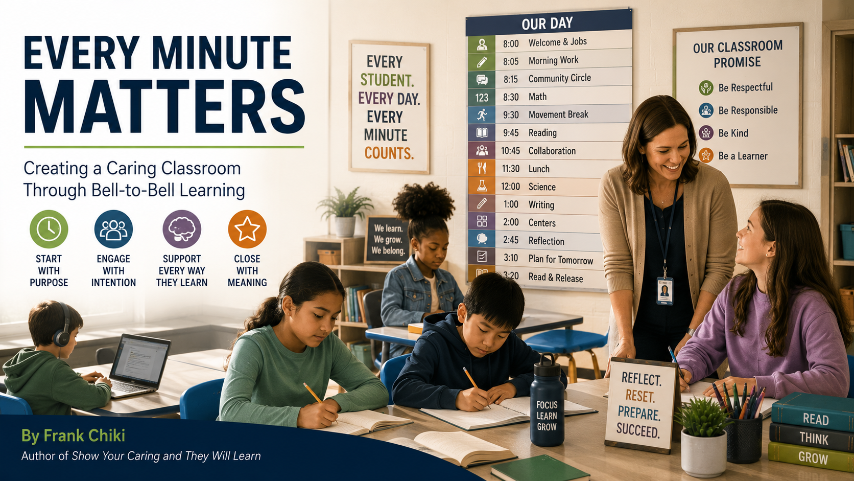 Every Minute Matters: Creating a Caring Classroom Through Bell-to-Bell Learning